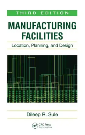 Sule | Manufacturing Facilities | Buch | 978-1-4200-4422-5 | www2.sack.de