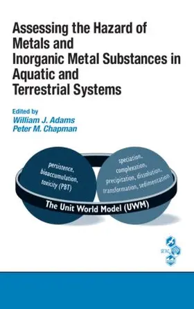 Adams / Chapman |  Assessing the Hazard of Metals and Inorganic Metal Substances in Aquatic and Terrestrial Systems | Buch |  Sack Fachmedien