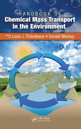 Thibodeaux / Mackay |  Handbook of Chemical Mass Transport in the Environment | Buch |  Sack Fachmedien