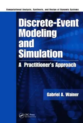 Wainer |  Discrete-Event Modeling and Simulation | Buch |  Sack Fachmedien