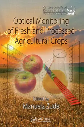 Zude |  Optical Monitoring of Fresh and Processed Agricultural Crops | Buch |  Sack Fachmedien