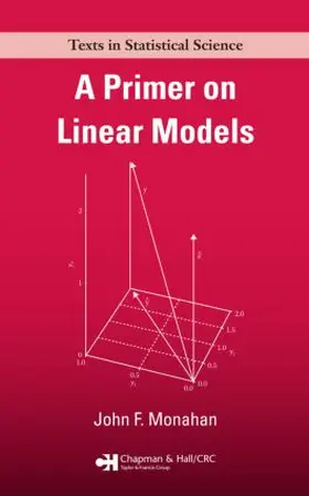 Monahan |  A Primer on Linear Models | Buch |  Sack Fachmedien