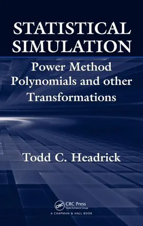 Headrick | Statistical Simulation | Buch | 978-1-4200-6490-2 | sack.de