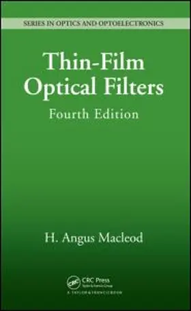 MacLeod |  Thin-Film Optical Filters | Buch |  Sack Fachmedien