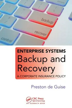 de Guise |  Enterprise Systems Backup and Recovery | Buch |  Sack Fachmedien