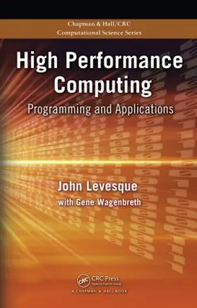 Levesque / Wagenbreth |  High Performance Computing | Buch |  Sack Fachmedien
