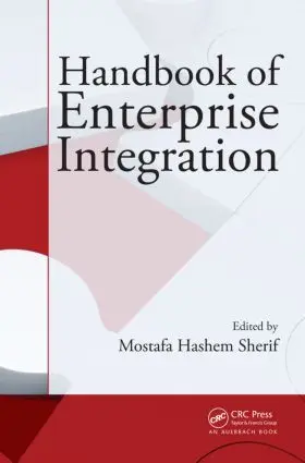 Sherif | Handbook of Enterprise Integration | Buch | 978-1-4200-7821-3 | sack.de