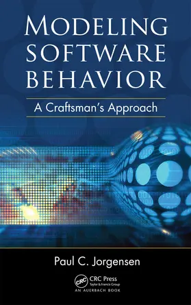 Jorgensen | Modeling Software Behavior | Buch | 978-1-4200-8075-9 | www2.sack.de