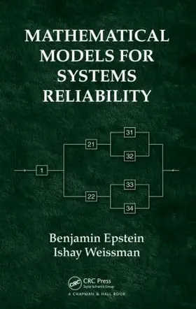 Epstein / Weissman |  Mathematical Models for Systems Reliability | Buch |  Sack Fachmedien