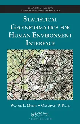 Myers / Patil |  Statistical Geoinformatics for Human Environment Interface | eBook | Sack Fachmedien