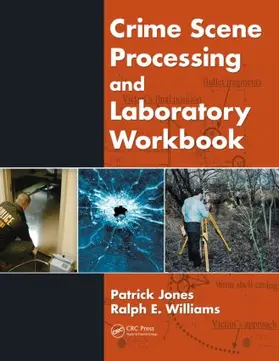 Jones / Williams | Crime Scene Processing and Laboratory Workbook | Buch | 978-1-4200-8542-6 | www2.sack.de