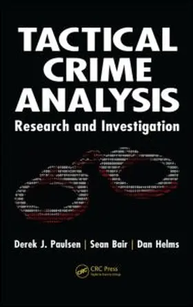 Paulsen / Bair / Helms |  Tactical Crime Analysis | Buch |  Sack Fachmedien