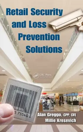 Greggo / Kresevich |  Retail Security and Loss Prevention Solutions | Buch |  Sack Fachmedien