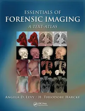 Levy / Harcke / Mallak |  Essentials of Forensic Imaging | Buch |  Sack Fachmedien