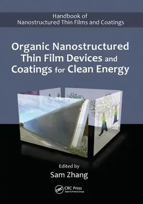 Zhang |  Organic Nanostructured Thin Film Devices and Coatings for Clean Energy | Buch |  Sack Fachmedien