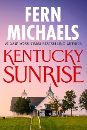 Michaels |  Kentucky Sunrise | eBook | Sack Fachmedien