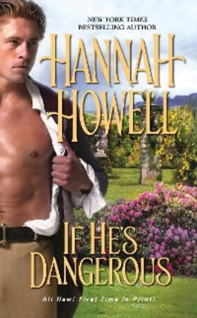 Howell |  If He's Dangerous | eBook | Sack Fachmedien