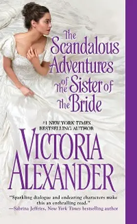 Alexander |  The Scandalous Adventures of the Sister of the Bride | eBook | Sack Fachmedien