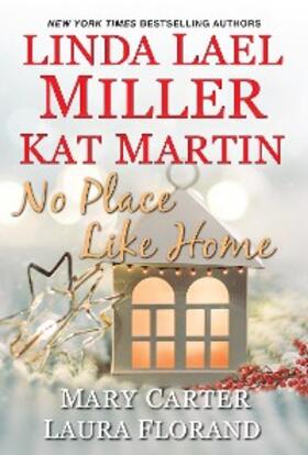 Lael Miller / Martin / Carter |  No Place Like Home | eBook | Sack Fachmedien