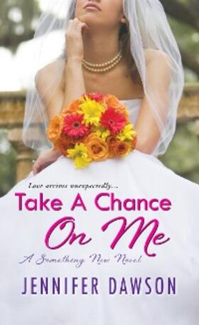 Dawson |  Take A Chance On Me | eBook | Sack Fachmedien