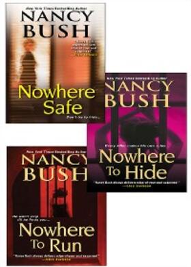 Bush |  Nancy Bush's Nowhere Bundle: Nowhere to Run, Nowhere to Hide & Nowhere Safe | eBook | Sack Fachmedien