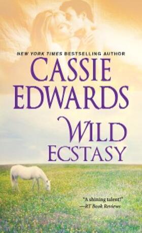 Edwards |  Wild Ecstasy | eBook | Sack Fachmedien
