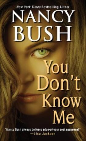 Bush |  You Don't Know Me | eBook | Sack Fachmedien