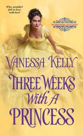 Kelly | Three Weeks with a Princess | E-Book | www2.sack.de