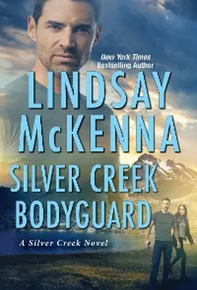 Mckenna |  Silver Creek Bodyguard | eBook | Sack Fachmedien
