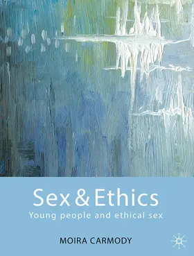 Carmody / Cao |  Sex and Ethics Pack | Buch |  Sack Fachmedien