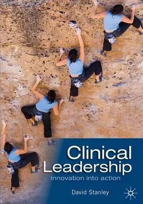 Stanley |  Clinical Leadership | Buch |  Sack Fachmedien