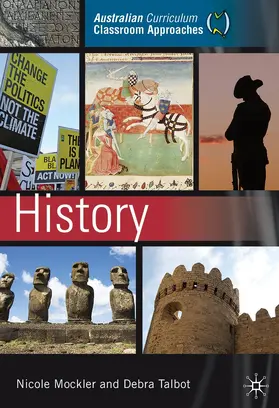 Mockler / Talbot / Moran |  Australian Curriculum Classroom Approaches: History | Buch |  Sack Fachmedien