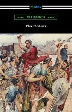 Plutarch |  Plutarch's Lives (Volumes I and II) | eBook | Sack Fachmedien