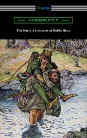 Pyle |  The Merry Adventures of Robin Hood | eBook | Sack Fachmedien