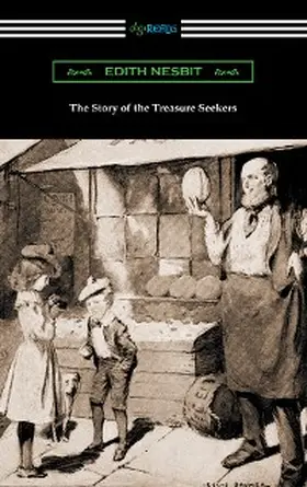 Nesbit |  The Story of the Treasure Seekers | eBook | Sack Fachmedien