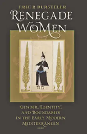 Dursteler |  Renegade Women | Buch |  Sack Fachmedien