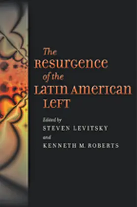 Levitsky / Roberts |  The Resurgence of the Latin American Left | Buch |  Sack Fachmedien
