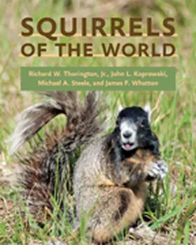 Thorington / Koprowski / Steele |  Squirrels of the World | Buch |  Sack Fachmedien