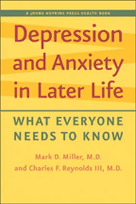 Miller / Reynolds | Depression and Anxiety in Later Life | Buch | 978-1-4214-0629-9 | sack.de