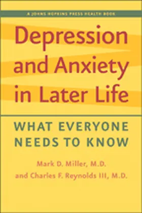 Miller / Reynolds | Depression and Anxiety in Later Life | Buch | 978-1-4214-0630-5 | sack.de