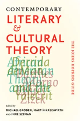 Groden / Kreiswirth / Szeman |  Contemporary Literary & Cultural Theory | Buch |  Sack Fachmedien