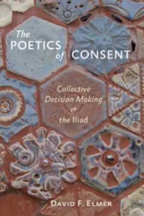 Elmer |  The Poetics of Consent | eBook | Sack Fachmedien