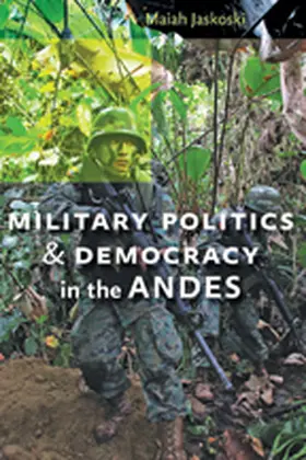 Jaskoski |  Military Politics and Democracy in the Andes | eBook | Sack Fachmedien