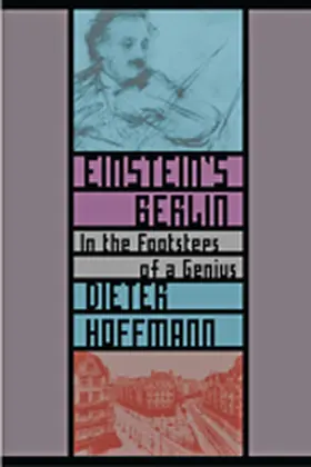 Hoffmann |  Einstein's Berlin | Buch |  Sack Fachmedien