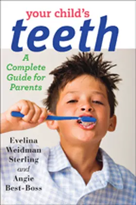 Sterling / Best-Boss | Your Child's Teeth | Buch | 978-1-4214-1063-0 | sack.de