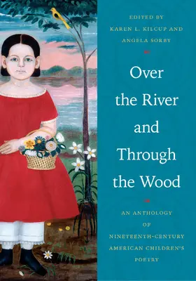 Kilcup / Sorby | Over the River and Through the Wood | Buch | 978-1-4214-1140-8 | sack.de