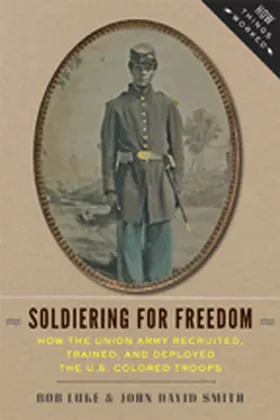 Luke / Smith |  Soldiering for Freedom | Buch |  Sack Fachmedien