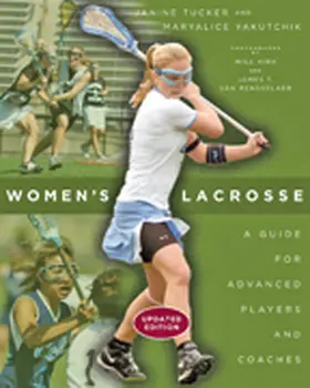 Tucker / Yakutchik |  Women's Lacrosse | Buch |  Sack Fachmedien