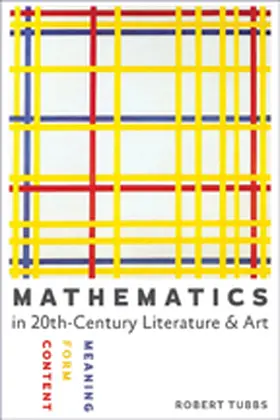 Tubbs |  Mathematics in Twentieth-Century Literature and Art | eBook | Sack Fachmedien