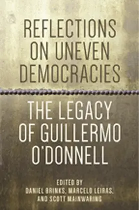 Brinks / Leiras / Mainwaring |  Reflections on Uneven Democracies | Buch |  Sack Fachmedien